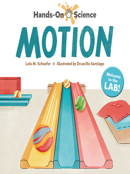 Title details for Hands-On Science: Motion by Lola M. Schaefer - Available